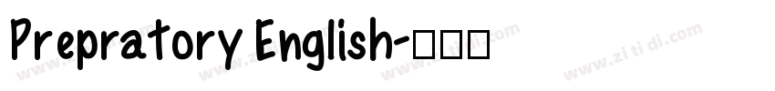 Prepratory English字体转换